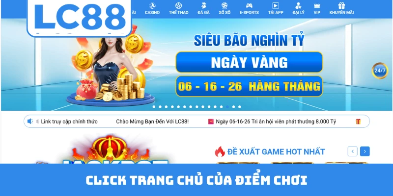 Click trang chủ của điểm chơi