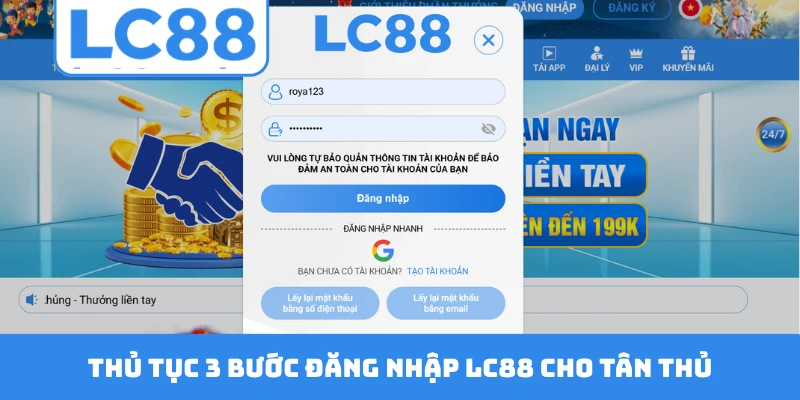 Thủ tục 3 bước đăng nhập LC88 cho tân thủ